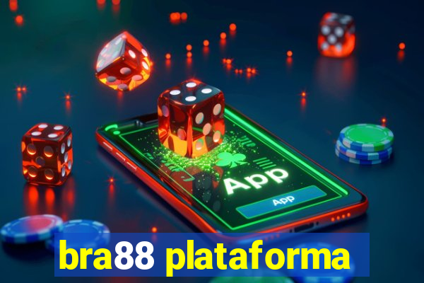 bra88 plataforma